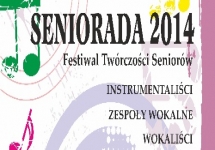 FESTIWAL TWÓRCZOŚCI SENIORÓW SENIORADA 2014